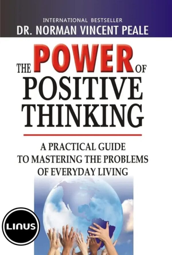 The Power of Positive Thinking by Norman Vincent Peale