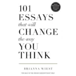 101 Essays That Will Change The Way You Think