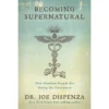 Becoming Supernatural