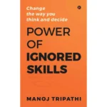 Power of Ignored Skills